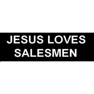 Jesus loves salesmen